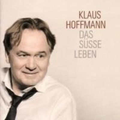 Das süáe Leben | Klaus Hoffmann | Deutsch | Audio-CD | CD | 2010