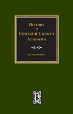Conecuh County, Alabama, History of. Riley, Benjamine