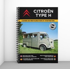 CITROËN TYPE H : CAHIER DE RESTAURATION - PORT OFFERT + CADEAU SURPRISE !