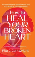 Rita J. Cartwright | How To Heal Your Broken Heart | Buch | Englisch (2024)