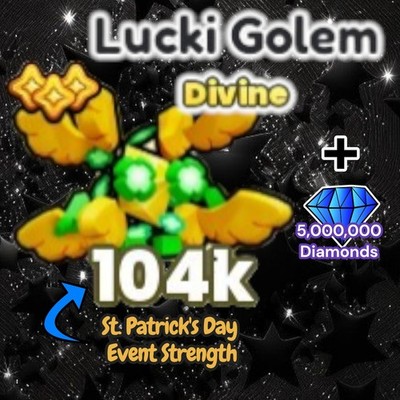 Lucki Golem + 5 Million Diamonds. PS99