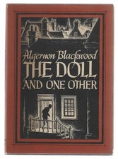 The Doll and One Other by Algernon Blackwood (First Edition) Limited