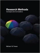 RESEARCH METHODS CONCEPTS AND CONNECTIONS By Michael W. Passer - Hardcover Mint