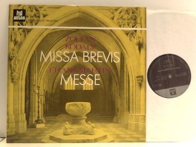 Frank Martin  Missa Brevis / Messe Für Vierstimmige Chöre Kodaly, Zoltan: