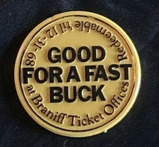 Braniff Airlines Good for a Fast Buck Trade Token Time is Money