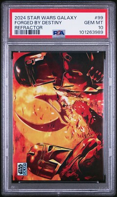 PSA 10) 2024 Star Wars Galaxy #99, “Forged By Destiny” Refractor