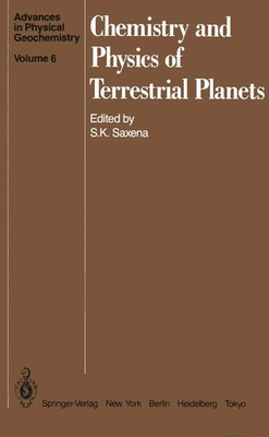 Surendra K. Saxena | Chemistry and Physics of Terrestrial Planets | Taschenbuch
