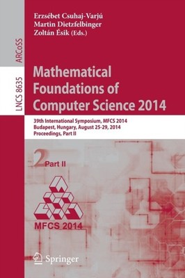 Csuhaj-Varj - Mathematical Foundations of Computer Science 2014   39t - X555z