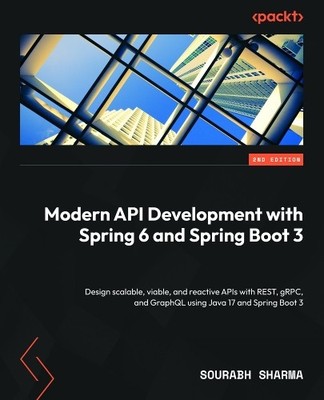 Sourabh Sharma Modern API Development with Spring 6 an (Taschenbuch) (US IMPORT)