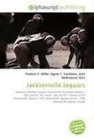 Frederic P. Miller (U. A.) | Jacksonville Jaguars | Taschenbuch | Englisch