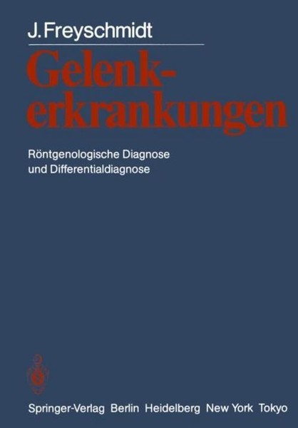 Gelenkerkrankungen J. Freyschmidt-image