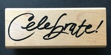 Celebrate Cursive Special Occasion Word Phrase Wood Rubber Stamp