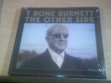T Bone Burnett - The Other Side    CD  NEU  (...