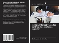 Ibrahim Ali Al-Baher | Justicia Interactiva En Los Centros De EnseñAnza Superior