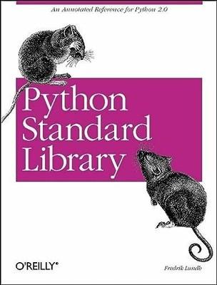 Python Standard Library: An Annotated Reference for Buch O'Reilly & Associates