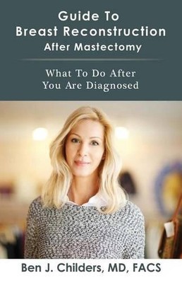 Guide To Breast Reconstruction After Mastectomy: What To Do After You Are Diagno