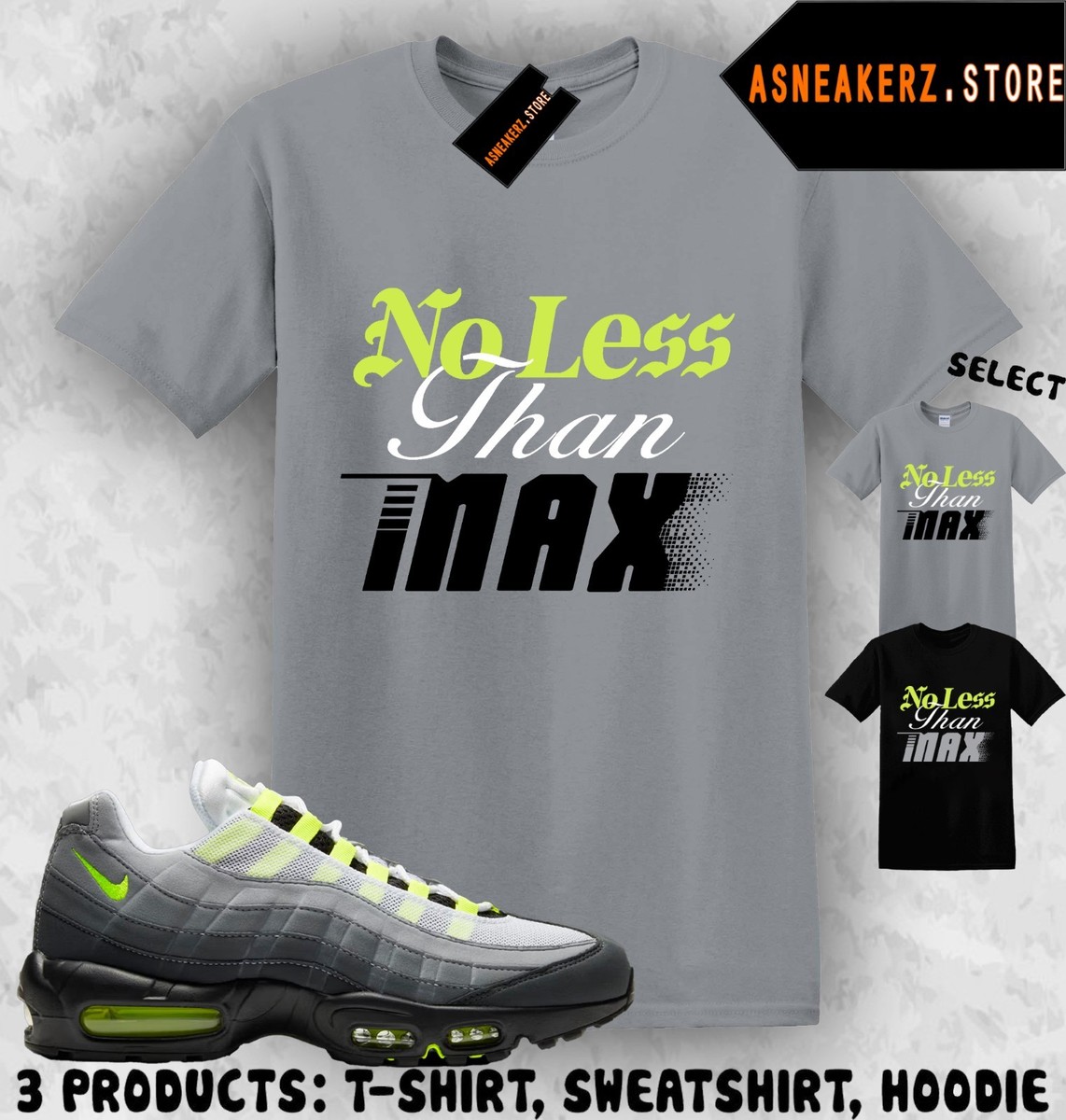 Shirt Match AM 95 Big Bubble Neon 2026 Sneaker Matching No Less Than Max T-Shirt — product photo 1 of 3