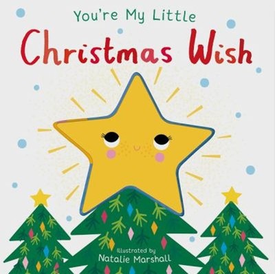 Du Bist Mein Kleines Weihnachtswunsch-Bilderbuch Nicola Edwards