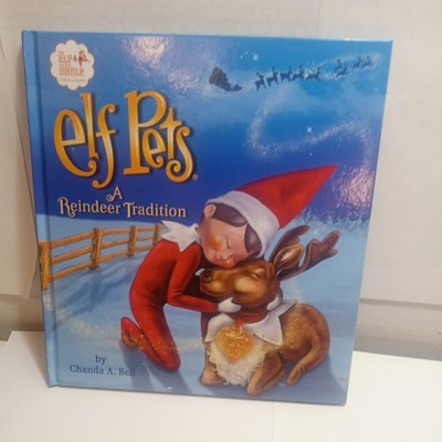 Elf Pets a Reindeer Tradition Book