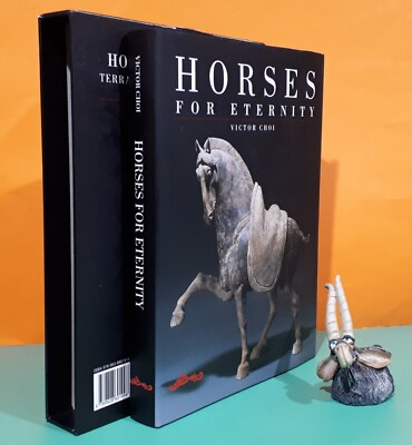 Victor Choi: Horses For Eternity/Chinese pottery horses/archaeology/art, culture
