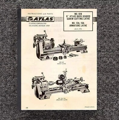 Instructions & Parts Manual Fits ATLAS/CRAFTSMAN 6'' Metal Lathe NO. 618