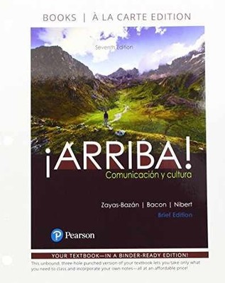 ¡Arriba!: comunicación - Loose Leaf, by Zayas-Bazan Eduardo; Bacon - Very Good