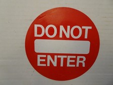 Do Not Enter / In - Double Sided Adhesive Sign - Sticker 6 1/2 inches