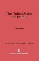 Crane Brinton | The United States And Britain | Buch | Englisch (2014)