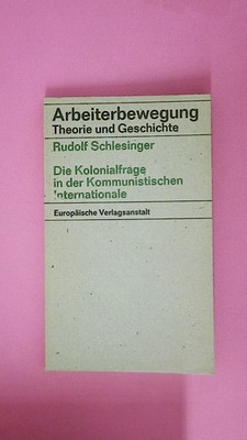 235567 Rudolf Schlesinger ARBEITERBEWEGUNG . GESCHICHTE UND THEORIE Die