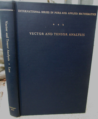 Vector and Tensor Analysis Harry Lass Hardcover 1950