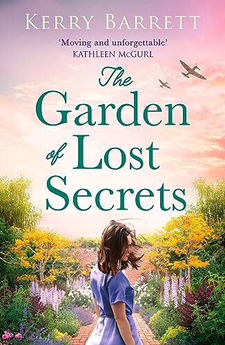 The Garden of Lost Secrets by Kerry Barrett 9780008603175 NEW Free UK Delivery