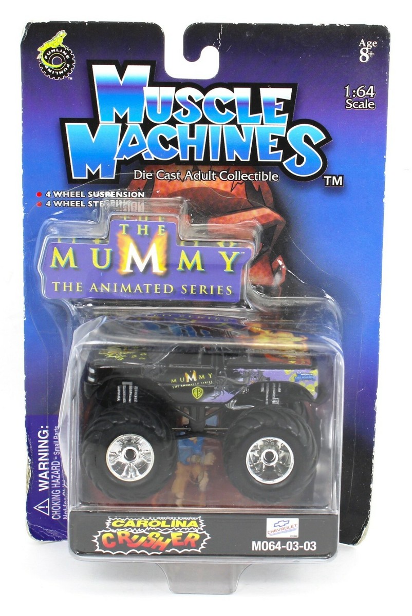 1:64 MUSCLE MACHINES *MONSTER TRUCK* Carolina Crusher THE MUMMY