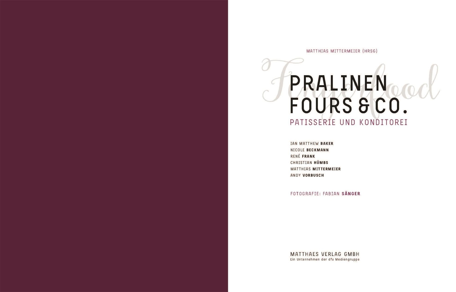 Thumbnail - Pralinen, Fours & Co. | Kreative Spitzenpatisserie | Ian Matthew Baker