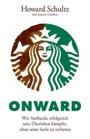Onward | Howard Schultz (U. A.) | Deutsch | Taschenbuch | 453 S. | 2013