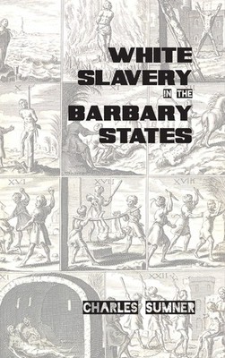 White Slavery In The Barbary States