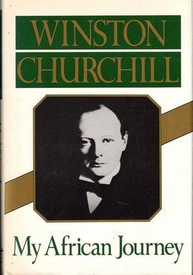 My African Journey by Churchill
