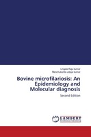 Bovine Microfilariosis: An Epidemiology And Molecular Diagnosis Lingala Raju Kum