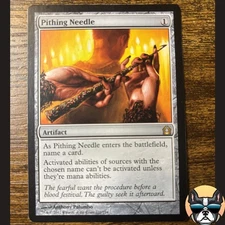 Magic the Gathering MTG- Pithing Needle- LP- 231/274- Return to Ravnica