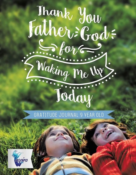 Planners & Notebooks Inspira Journals | Thank You Father God For Waking Me Up...-image