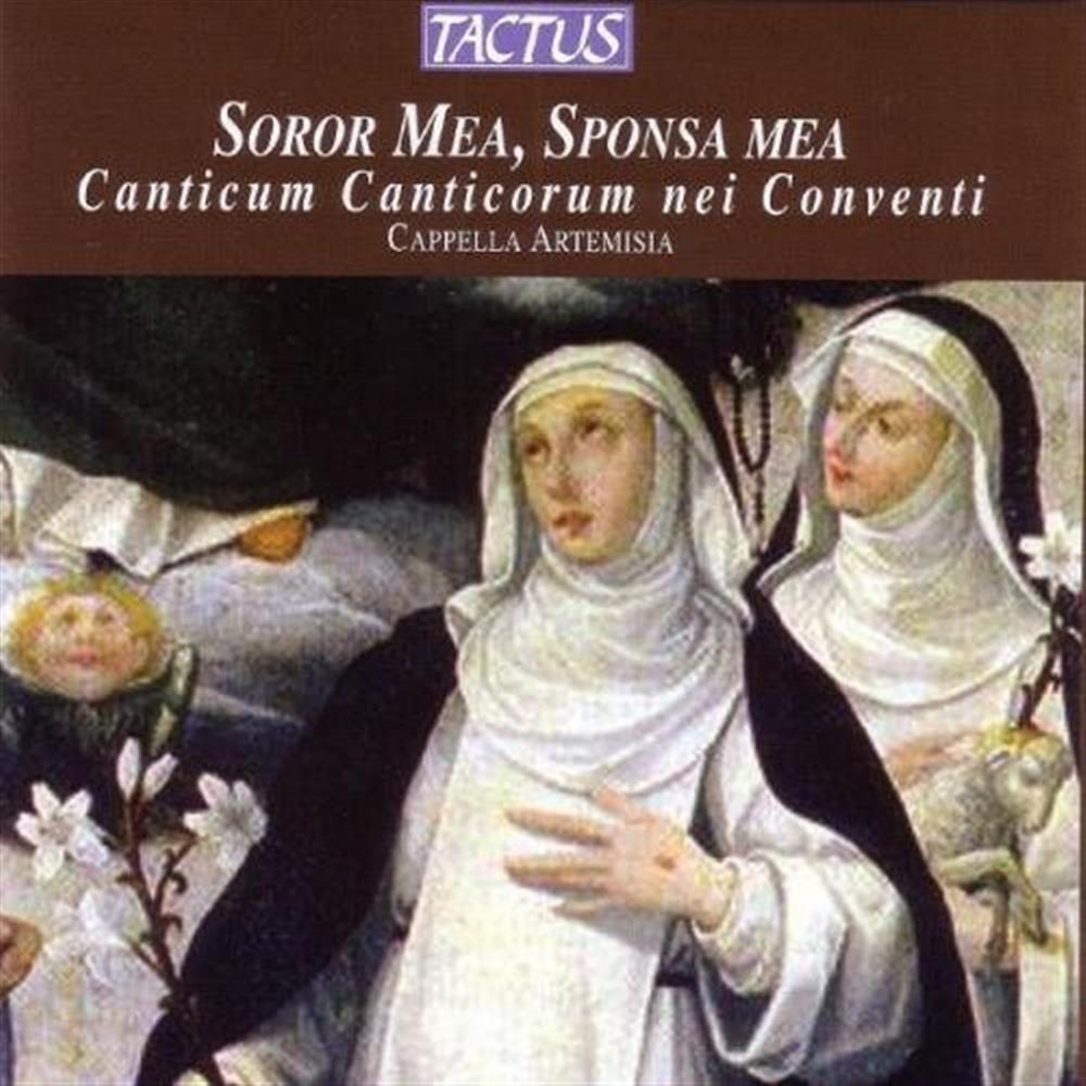 Cappella Artemisia - Soror Mea, Sponsa Mea - AA.VV. (Audio Cd)