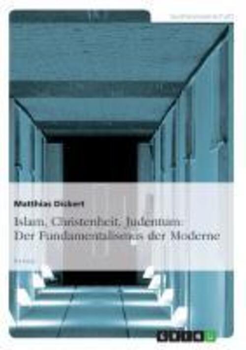 Thumbnail - Matthias Dickert | Islam, Christenheit, Judentum: Der Fundamentalismus