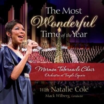 The Most Wonderful Time of the Year by Natalie Cole & The Mormon Tabernacle Cho