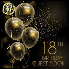 18Th Birthday Guest Book: Birthday Party Guest Book for Visitors Family and Frie