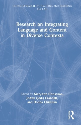 Research on Integrating Language and Content in Diverse Conte... - 9781032021027