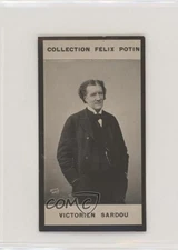 1900 Collection Felix Potin Victorien Sardou 00jz