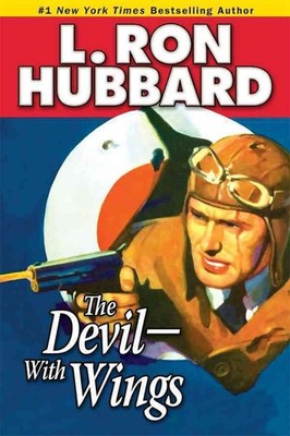 The DevilWith Wings: An Epic Tale of Fighter Aircraft and British Spy-Craft in W
