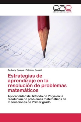 Estrategias de aprendizaje en la resolución de problemas matemáticos Anthony Ram