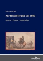 Uwe Hentschel | Zur Reiseliteratur Um 1800 | Buch | Deutsch (2022) | 378 S.
