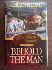 Behold the Man: No. 3 (Kingdom and ..., Lund, Gerald N.