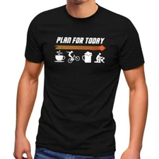 Mens T-Shirt Plan For Today Coffee Mountain Biking Beer FCK Gift For MTB
